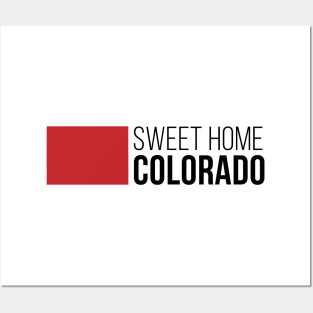 Sweet Home Colorado Posters and Art